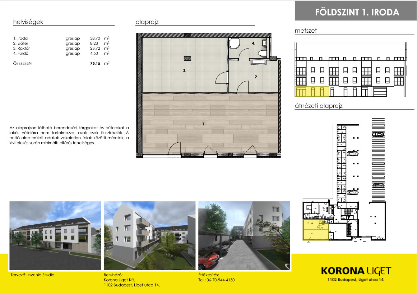 Földszint 1. Iroda 75,15 nmEladva