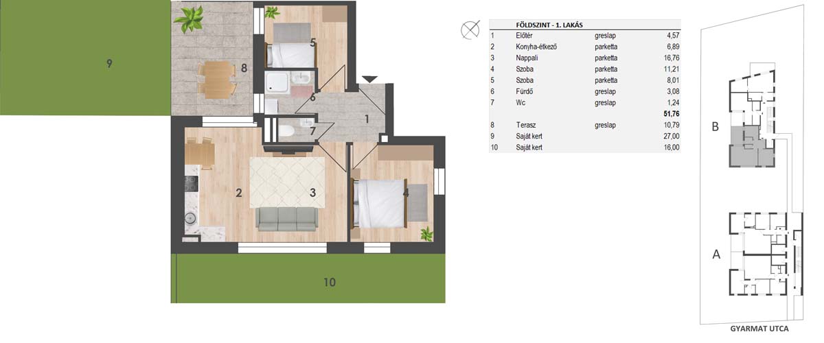 Földszint1. lakás106.880.000 Ft   + 2.000.000 Ft (kert)
